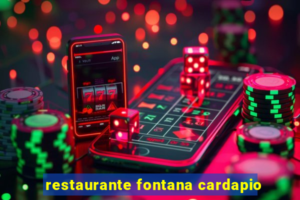 restaurante fontana cardapio